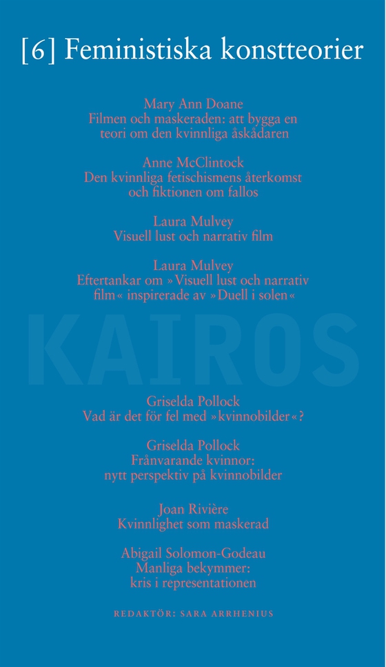 Feministiska konstteorier (e-bok) av Skriftserien Kairos, nr 6