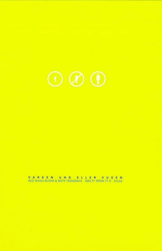 Varken ung eller vuxen