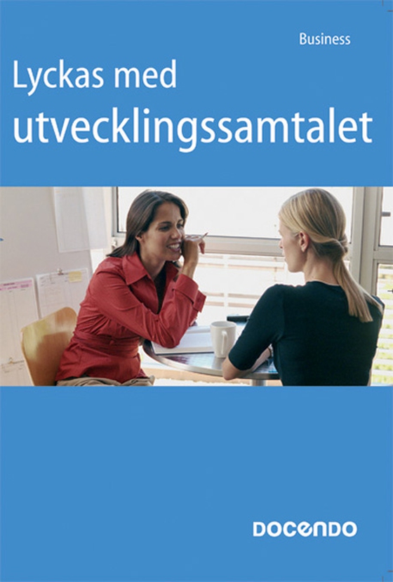 Lyckas med utvecklingssamtalet (e-bok) av Anneli Valpola
