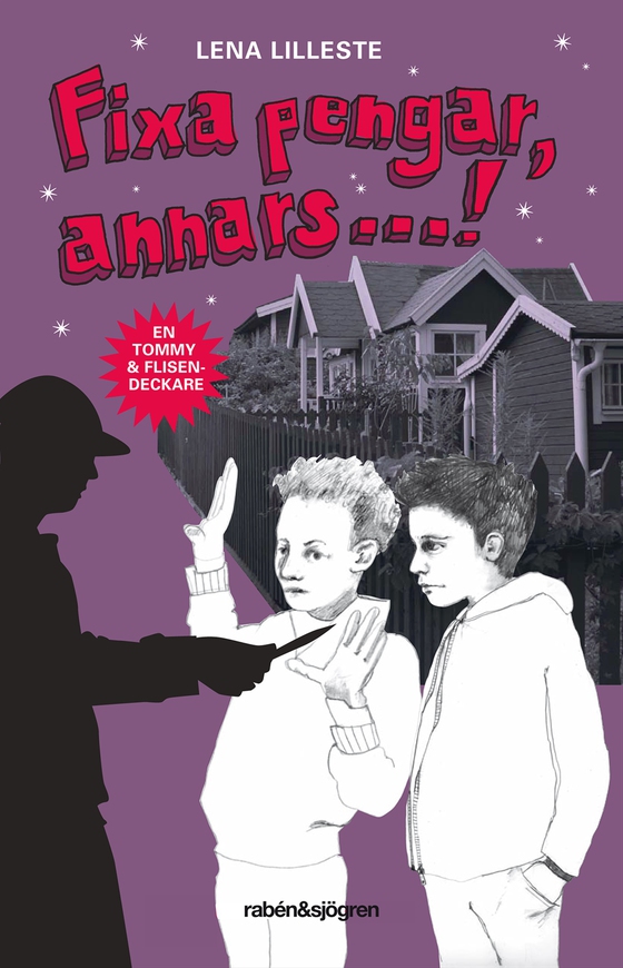 Fixa pengar, annars...! (e-bok) av Lena Lilleste