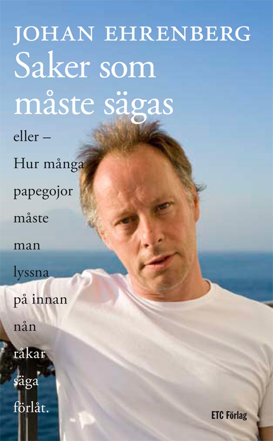 Saker som måste sägas