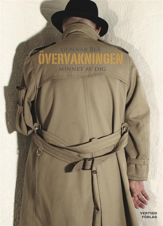 Övervakningen: minnet av dig