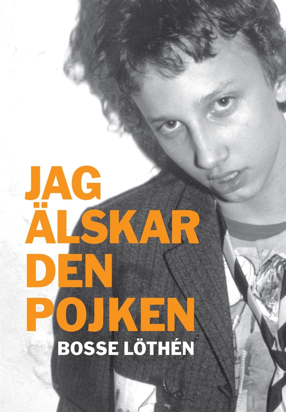 Jag älskar den pojken