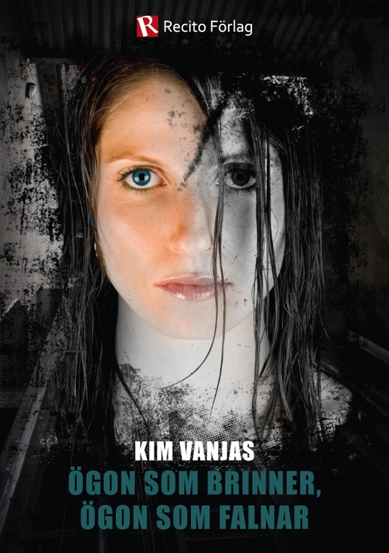 Ögon som brinner, ögon som falnar