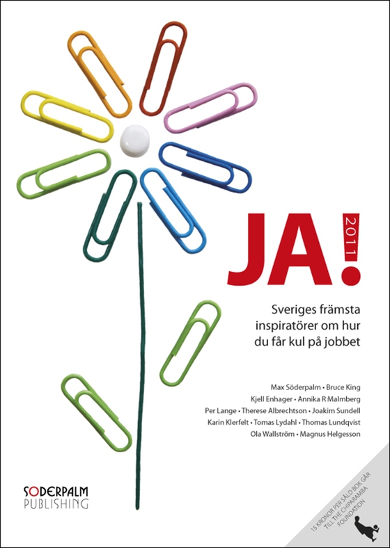 JA! 2011 - Sveriges främsta inspiratörer om hur du får kul på jobbet