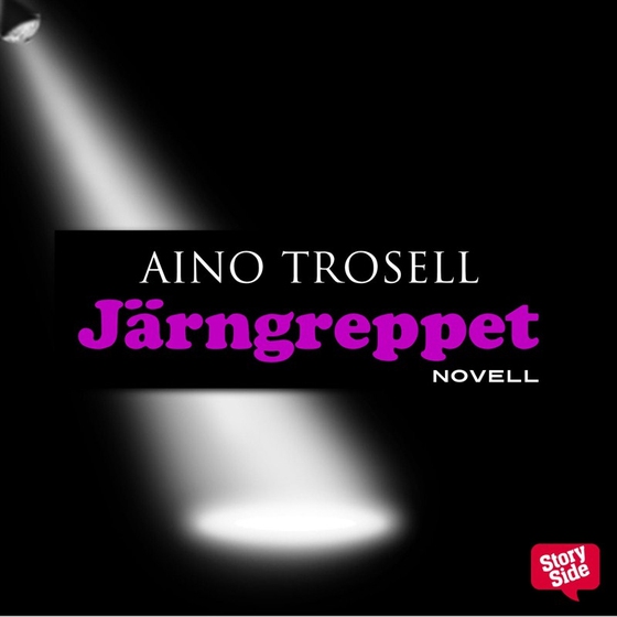 Järngreppet - en novell