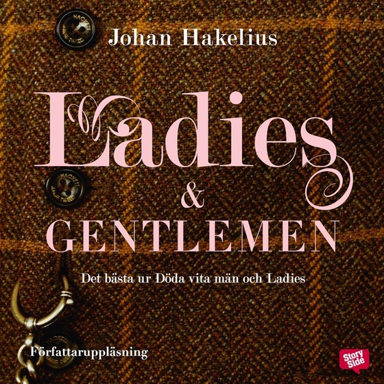 Ladies and gentlemen - det bästa ur Döda vita män och Ladies