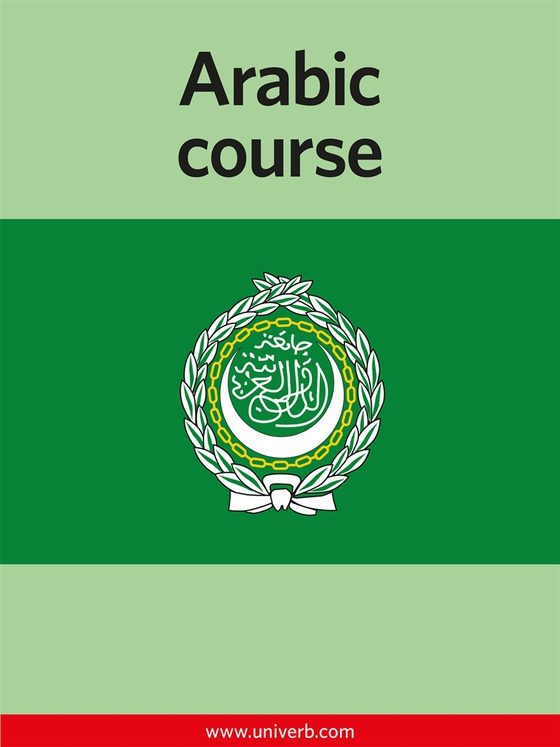 Arabic Course (ljudbok) av  Univerb