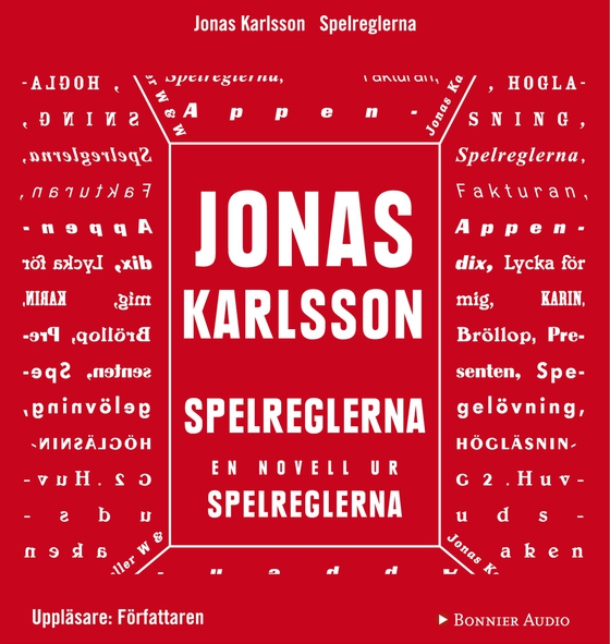 Spelreglerna: En novell ur Spelreglerna (ljudbok) av Jonas Karlsson