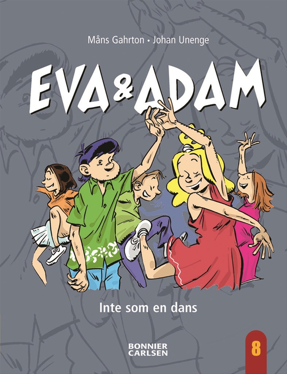 Eva & Adam. Inte som en dans (e-bok) av Måns Gahrton