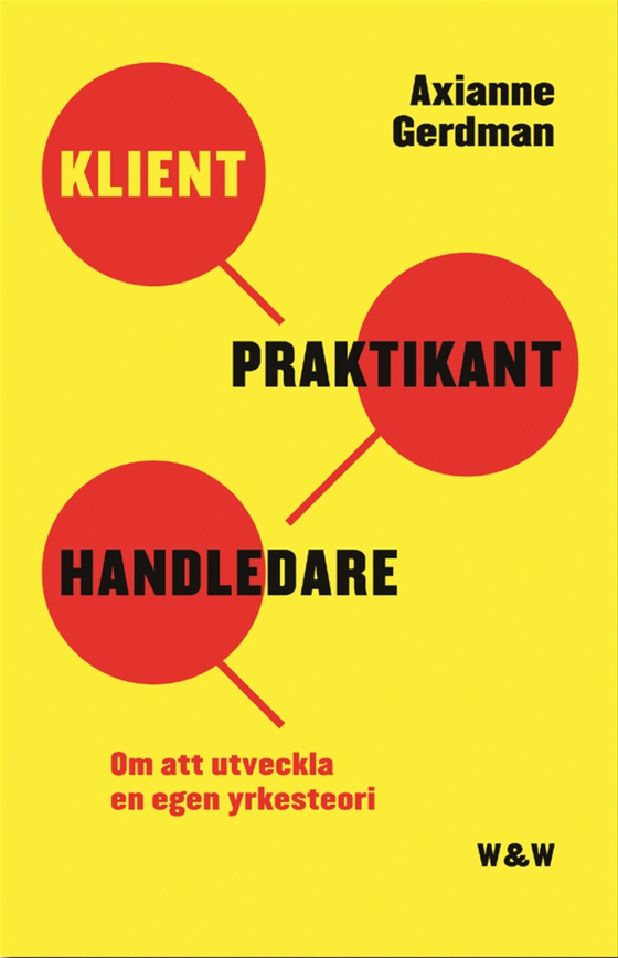 Klient, praktikant, handledare