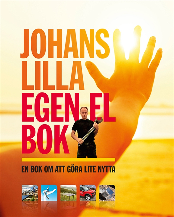 Johans lilla egen el bok - En bok om att göra lite nytta