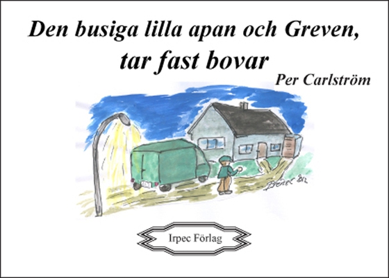 Den busiga lilla apan och Greven tar fast bovar