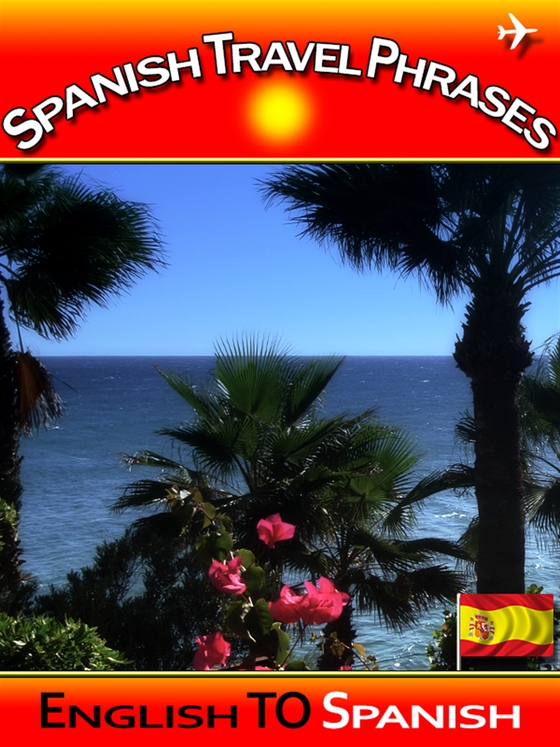 Spanish Travel Phrases