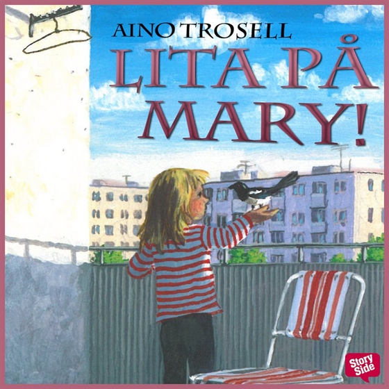 Lita på Mary!