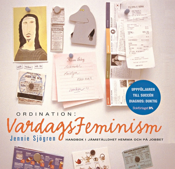 Ordination: Vardagsfeminism : handbok i jämställdhet hemma och på jobbet (e-bok) av Jennie Sjögren