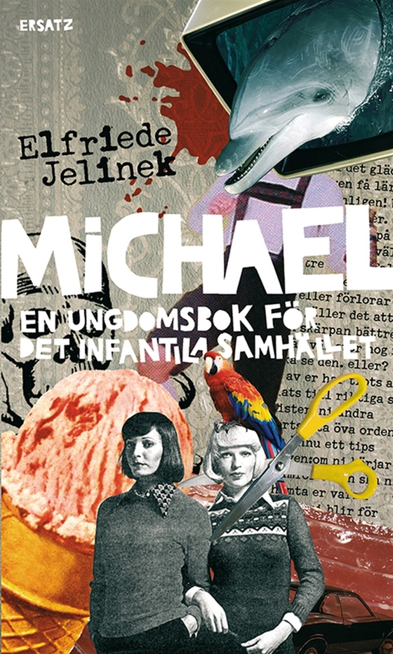 Michael. En ungdomsbok för det infantila samhället