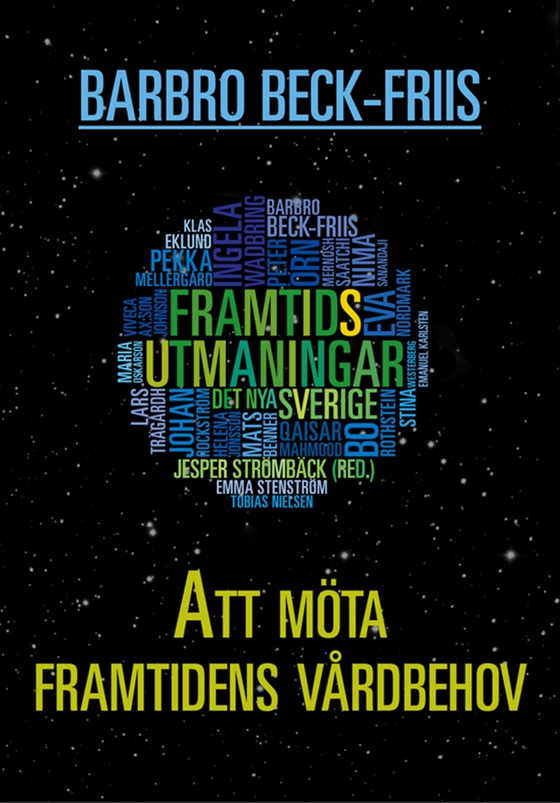 Att möta framtidens vårdbehov