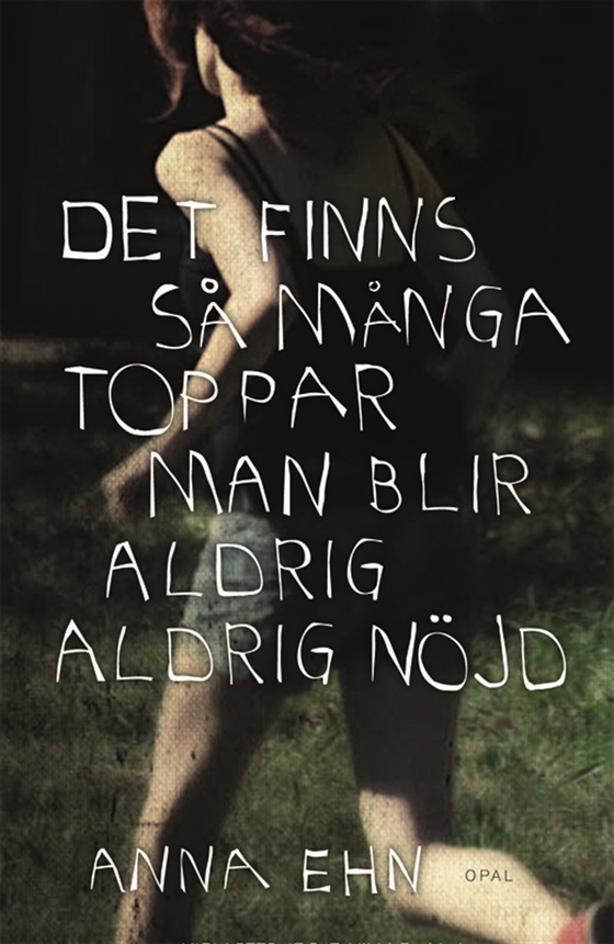 Det finns så många toppar man blir aldrig aldrig nöjd