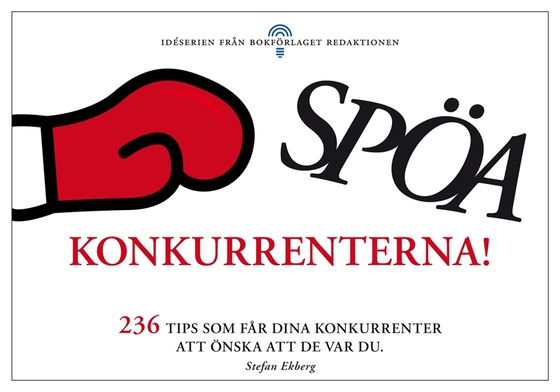 Spöa konkurrenterna (e-bok) av Stefan Ekberg