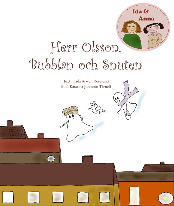 Herr Olsson, Bubblan och Snuten