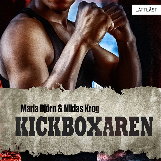Kickboxaren 1 (lättläst)