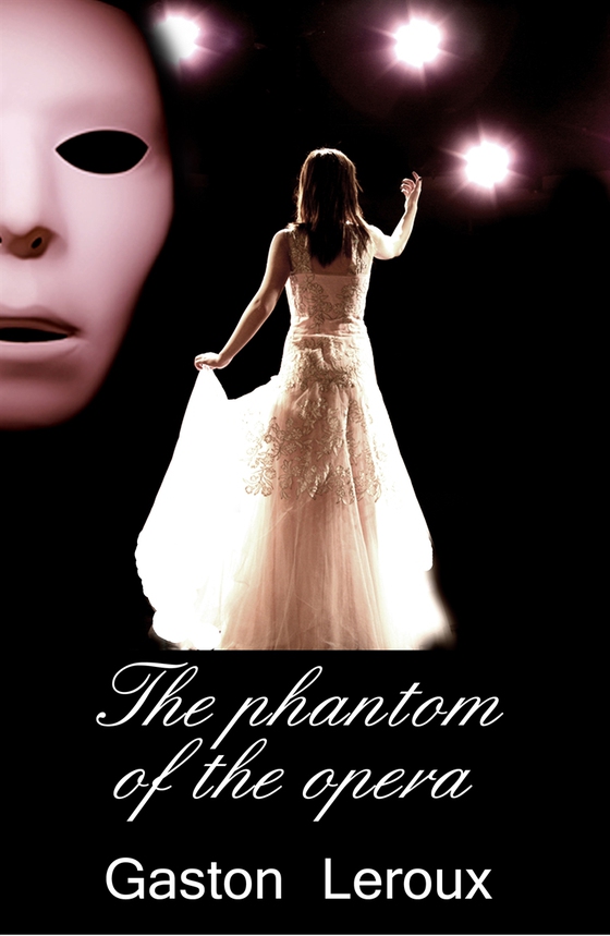 The phantom of the opera