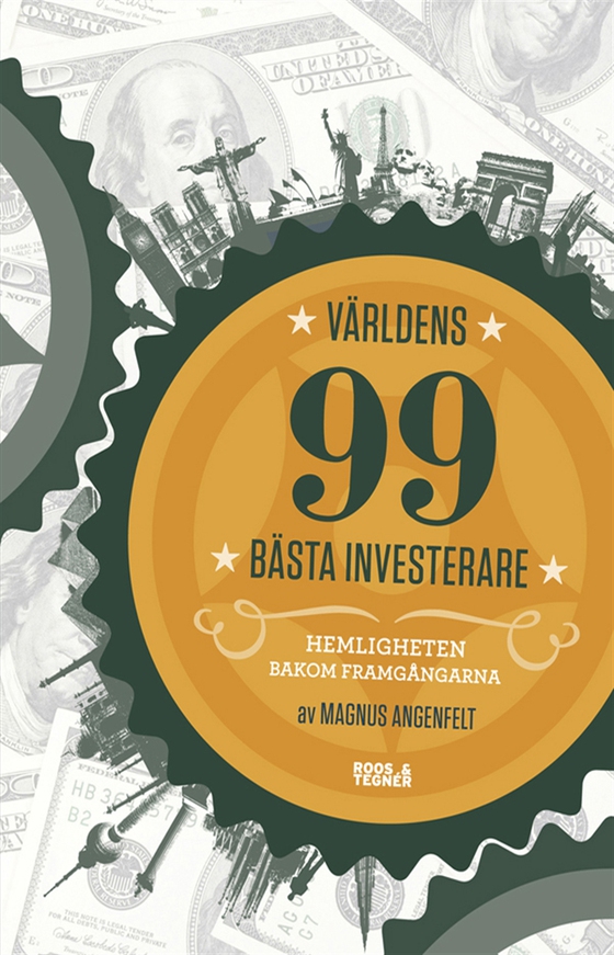 Världens 99 bästa Investerare: Hemligheten bakom framgångarna
