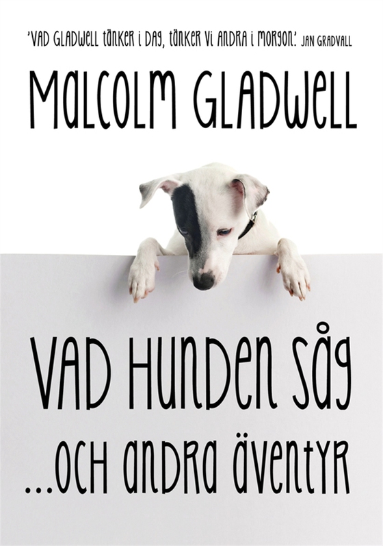 Vad hunden såg och andra äventyr