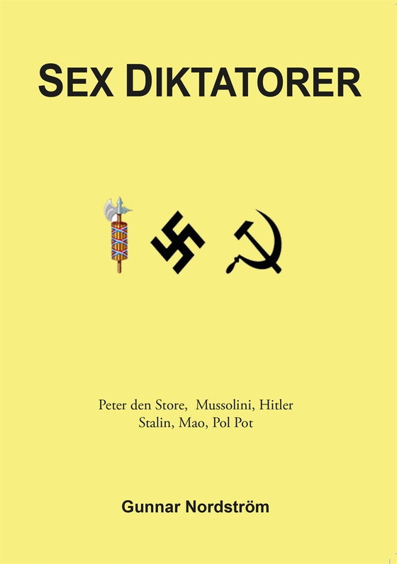 Sex diktatorer