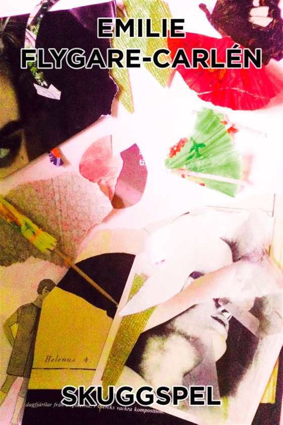 Skuggspel : tidsmålningar och ungdomsbilder (Telegram klassiker)