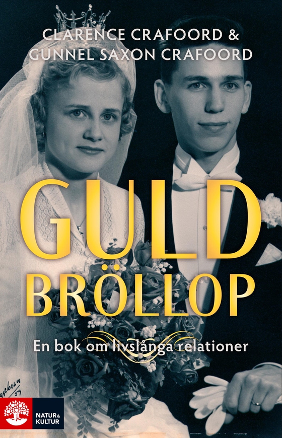 Guldbröllop : om livslånga relationer