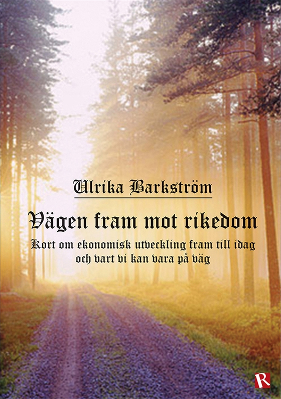Vägen fram mot rikedom