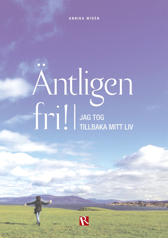 Äntligen fri - Jag tog tillbaka mitt liv