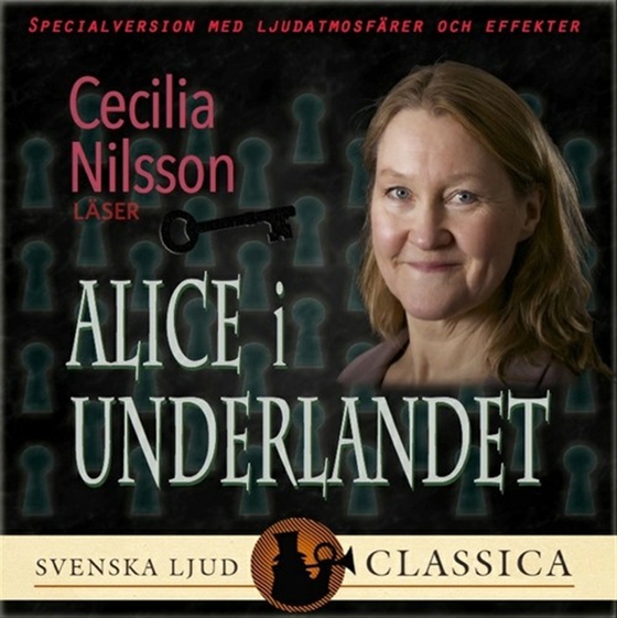 Alice i underlandet (Ljudlagd med ljudeffekter) (ljudbok) av Lewis Carroll Carroll