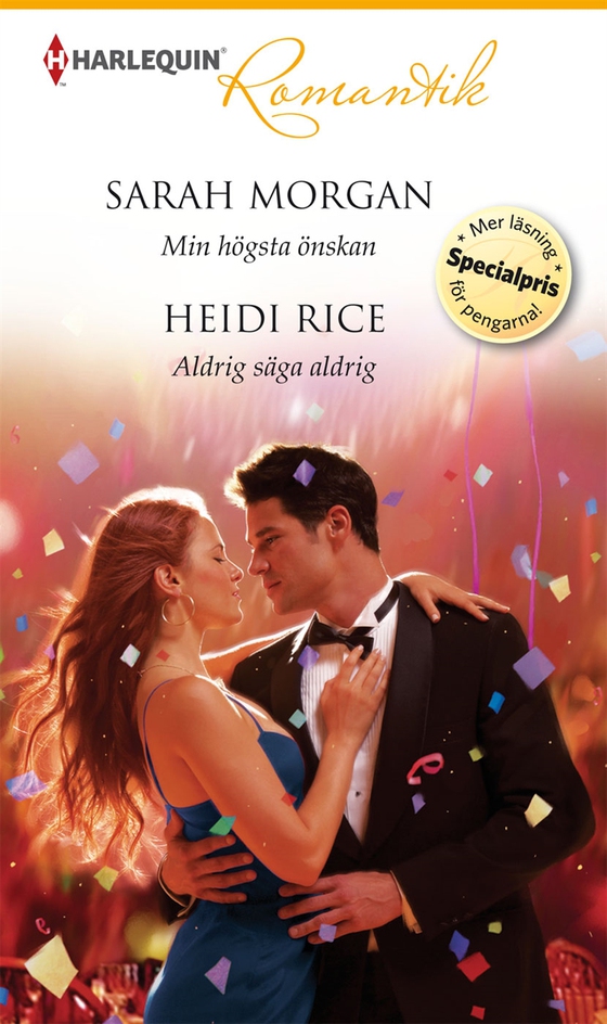 Min högsta önskan/Aldrig säga aldrig