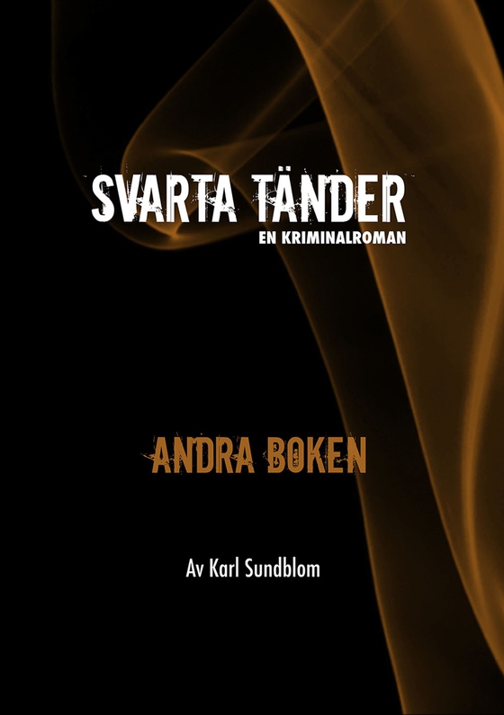 Svarta tänder-Andra boken