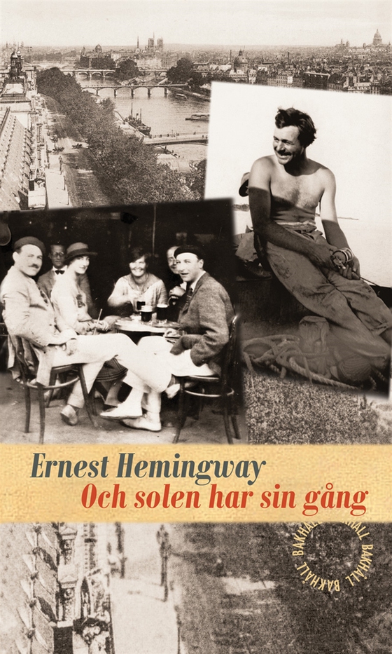 Och solen har sin gång (e-bok) av Ernest Hemingway