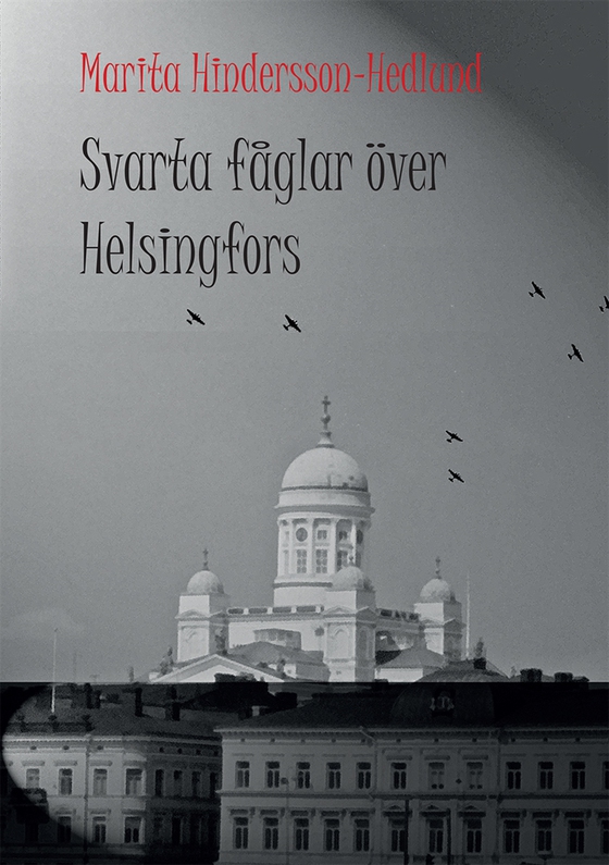 Svarta fåglar över Helsingfors