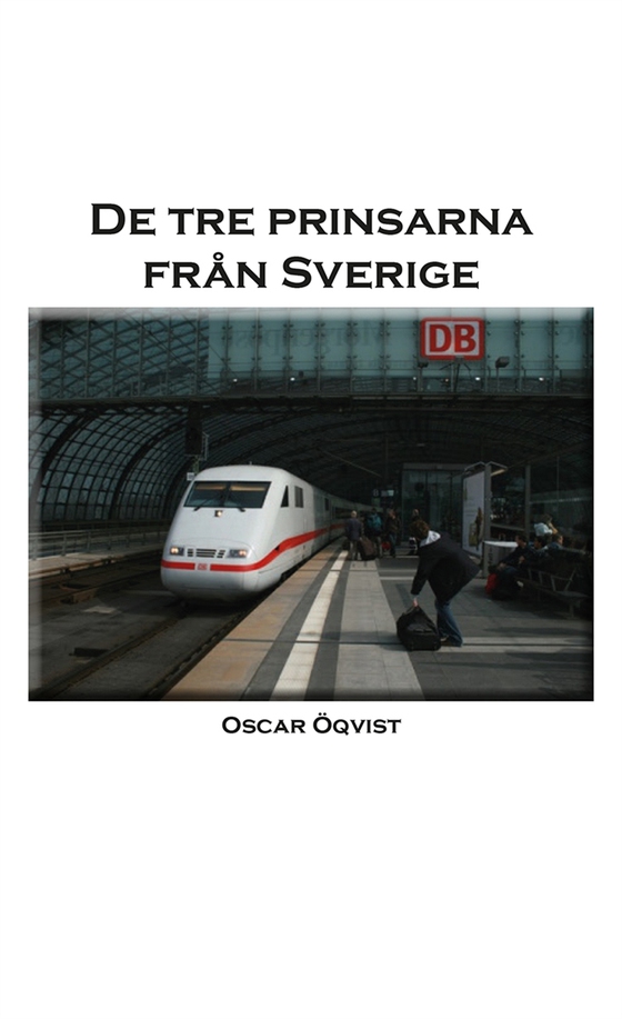 De tre prinsarna från Sverige