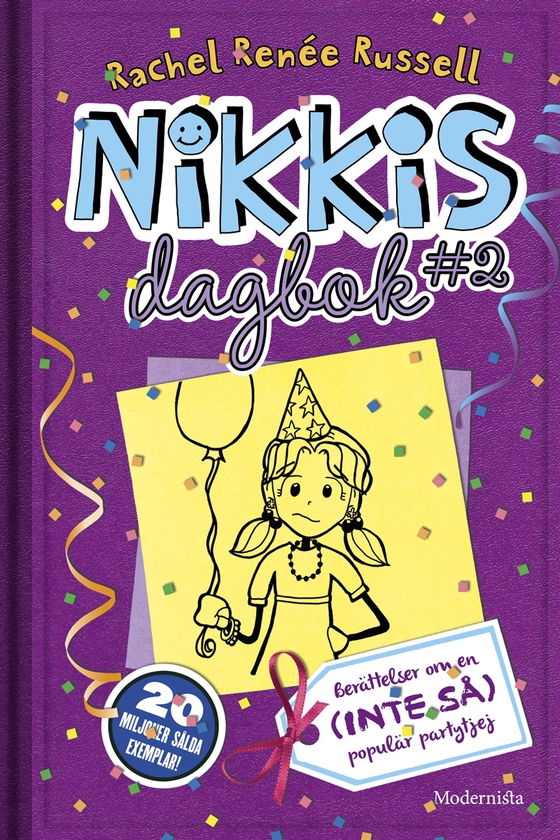 Nikkis dagbok #2: Berättelser om en (INTE SÅ) populär partytjej