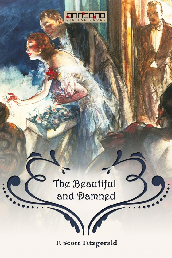 The Beautiful and Damned