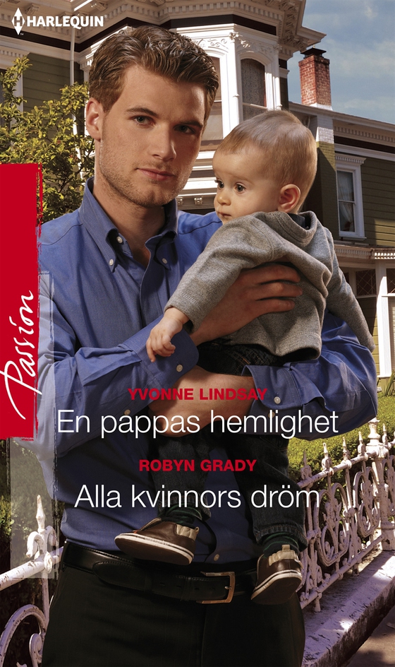 En pappas hemlighet/Alla kvinnors dröm