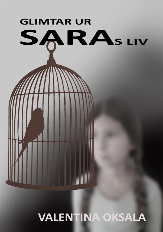 Glimtar ur Saras liv (e-bok) av Valentina Oksala