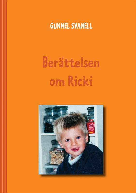 Berättelsen om Ricki (e-bok) av Gunnel Svanell