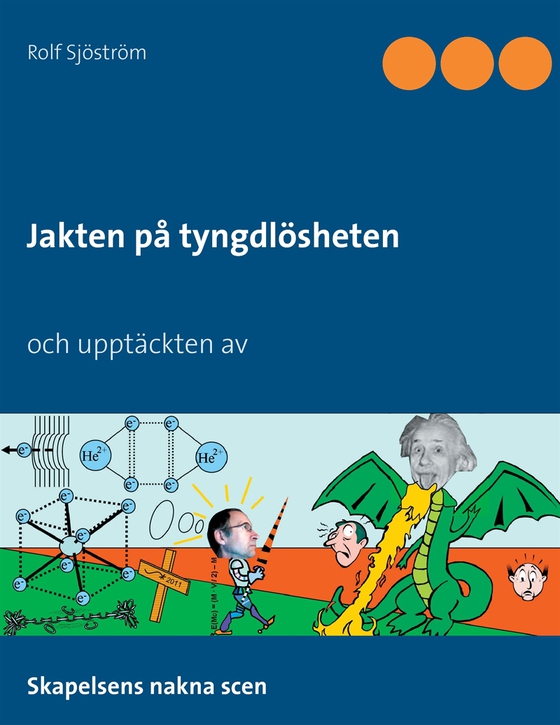 Jakten på tyngdlösheten