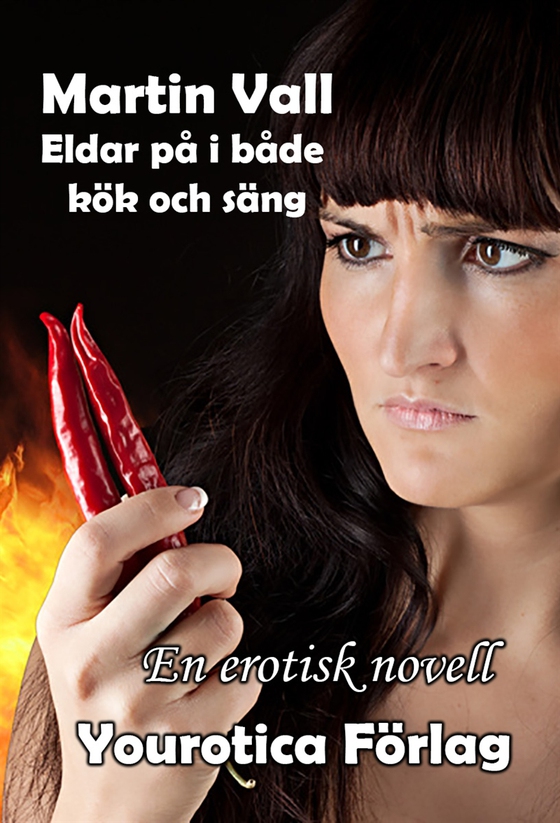 Martin Vall - Eldar på i både kök och säng