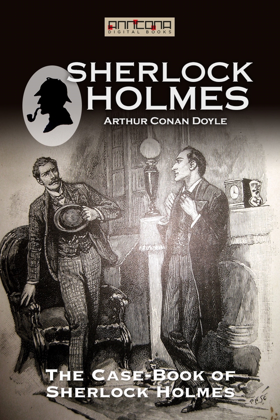 The Case-Book of Sherlock Holmes