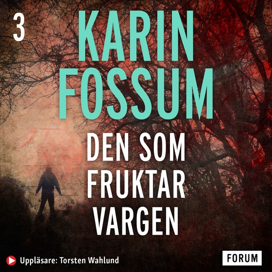 Den som fruktar vargen (ljudbok) av Karin Fossum