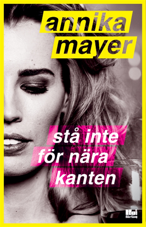 Stå inte för nära kanten (e-bok) av Annika Mayer